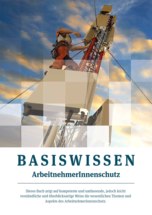 Titelbild der Broschüre "Basiswissen - Arbeitnehmerschutz"