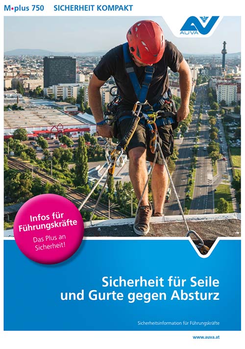 Titelbild des Merkblattes M.plus 750 "Sicherheit für Seile und Gurte gegen Absturz"