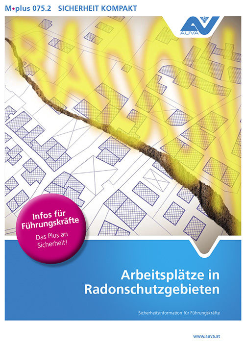 Titelbild des AUVA-Merkblattes M.plus 075.2 "Arbeitsplätze in Radonschutzgebieten"